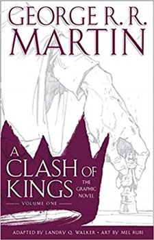 Obálka titulu A Clash of Kings: Graphic Novel, Volume One