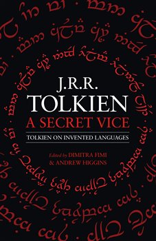 Obálka titulu Secret Vice: Tolkien on Invented Languages