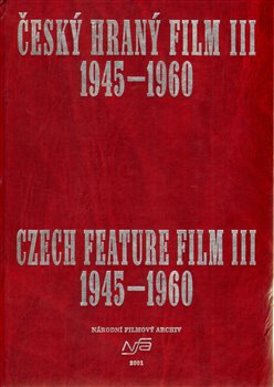 Obálka titulu Český hraný film III. / Czech Feature Film III.