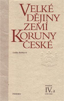 Obálka titulu Velké dějiny zemí Koruny české IV.a
