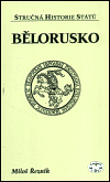 Obálka titulu Bělorusko - stručná historie států