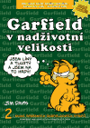 Obálka titulu Garfield 02: V nadživotní velikosti