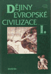 Obálka titulu Dějiny evropské civilizace  I.,II.
