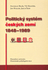 Obálka titulu Politický systém českých zemí 1848-1989