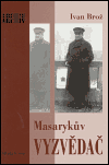 Obálka titulu Masarykův vyzvědač