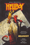 Obálka titulu Hellboy: Melouchy