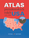 Obálka titulu Atlas prezidentských voleb USA 1904-2004