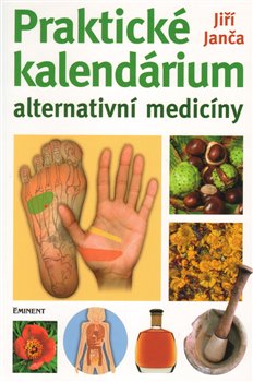 Obálka titulu Praktické kalendárium alternativní medicíny