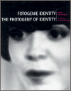 Obálka titulu Fotogenie Identity/ The Photogeny of Identity