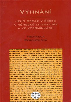 Obálka titulu Vyhnání - jeho obraz v české a německé literatuře