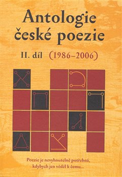 Obálka titulu Antologie české poezie II. díl (1986–2006)