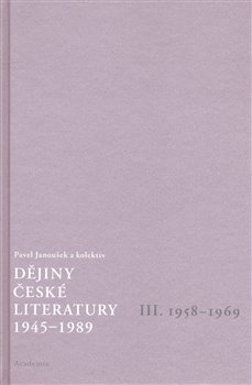 Obálka titulu Dějiny české literatury 3. - 1958-1969