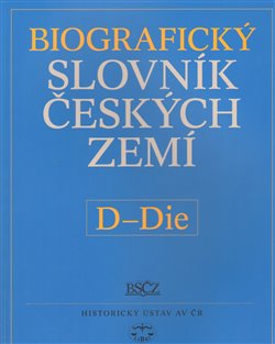 Obálka titulu Biografický slovník českých zemí /12.sešit/, D-Die