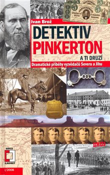 Obálka titulu Detektiv Pinkerton a ti druzí