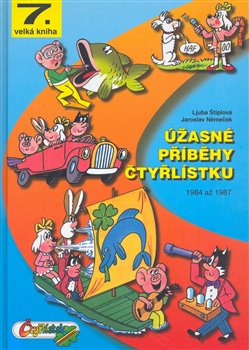 Obálka titulu Úžasné příběhy Čtyřlístku z let 1984 až 1987
