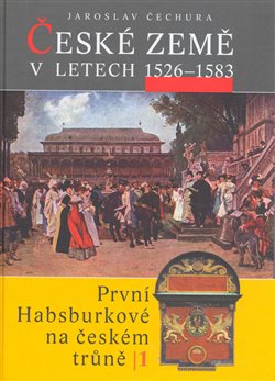Obálka titulu České země v letech 1526–1583