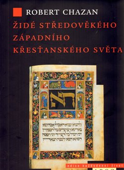 Obálka titulu Židé středověkého západního křesťanského světa 1000–1500