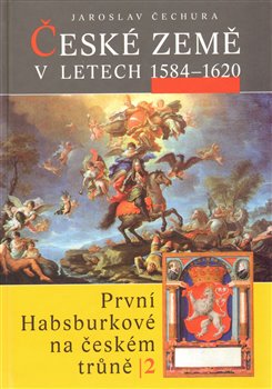 Obálka titulu České země v l.1584-1620