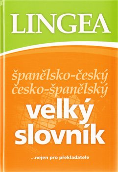 Obálka titulu Španělsko-český česko-španělský velký slovník