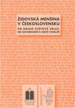 Obálka titulu Židovská menšina v Československu po druhé světové válce