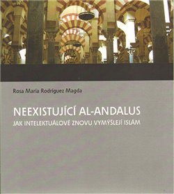 Obálka titulu Neexistující al-Andalus