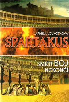 Obálka titulu Spartakus - Smrtící boj nekončí