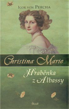 Christina Marie - Hraběnka z Albassy