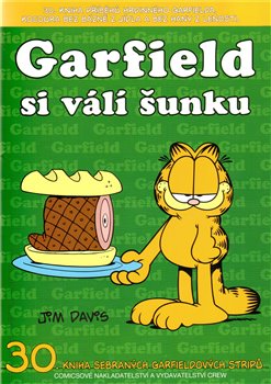 Obálka titulu Garfield si válí šunku