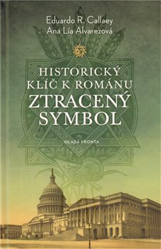 Historický klíč k románu Ztracený symbol