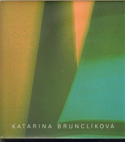Obálka titulu Katarina Brunclíková