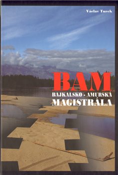 Obálka titulu BAM - Bajkalsko-amurská magistrála