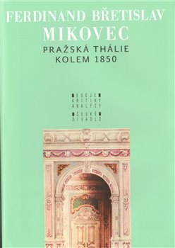 Obálka titulu Pražská Thálie kolem 1850