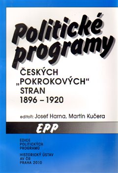 Obálka titulu Politické programy českých pokrokových stran 1896-1920