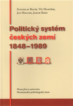 Obálka titulu Politický systém českých zemí 1848 - 1989