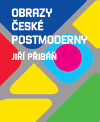 Obálka titulu Obrazy české postmoderny