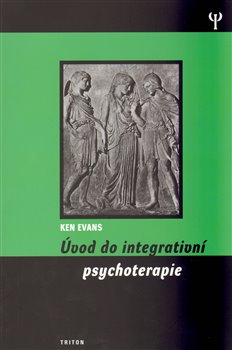 Úvod do integrativní psychoterapie
