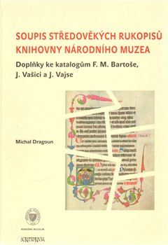 Obálka titulu Soupis středověkých rukopisů Knihovny Národního muzea