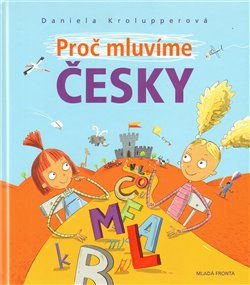 Obálka titulu Proč mluvíme česky