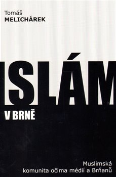 Obálka titulu Islám v Brně
