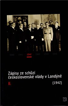 Obálka titulu Zápisy ze schůzí československé vlády v Londýně II.