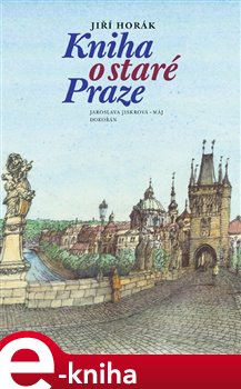 Obálka titulu Kniha o staré Praze