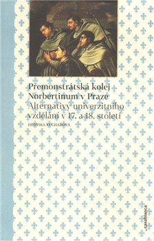 Obálka titulu Premonstrátská kolej Norbertinum v Praze