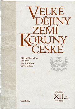 Obálka titulu Velké dějiny zemí Koruny české XII.a