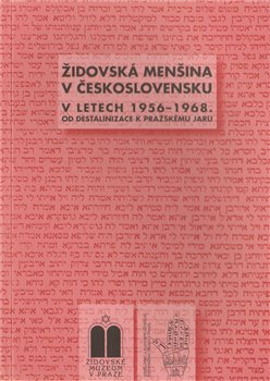 Obálka titulu Židovská menšina v Československu v letech 1956-1968