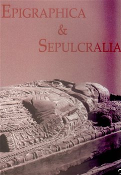 Obálka titulu Epigraphica et Sepulcralia 3
