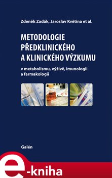 Metodologie předklinického a klinického výzkumu