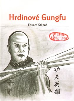 Obálka titulu Hrdinové Gungfu