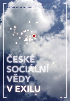 Obálka titulu České sociální vědy v exilu