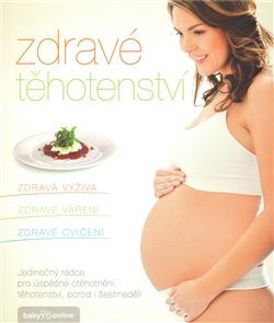 Obálka titulu Zdravé těhotenství