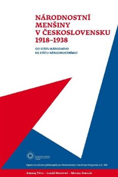Obálka titulu Národnostní menšiny
 v Československu
 1918–1938